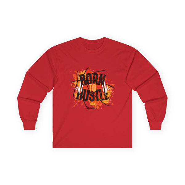Hustle Mode Long Sleeve - Born To Hustle