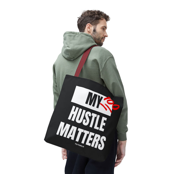 Hustle Mode Tote Bag - My Hustle Matters