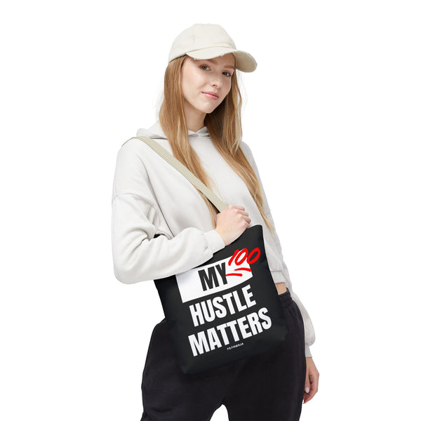 Hustle Mode Tote Bag - My Hustle Matters