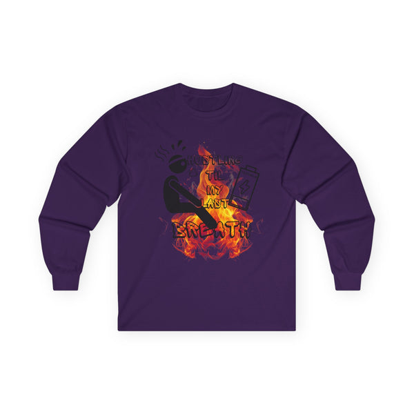 Hustle Mode Long Sleeve - Last Breath