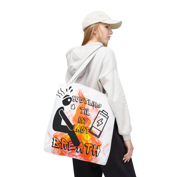 Hustle Mode Tote Bag - Last Breath