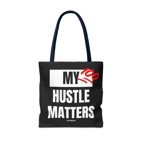 Hustle Mode Tote Bag - My Hustle Matters