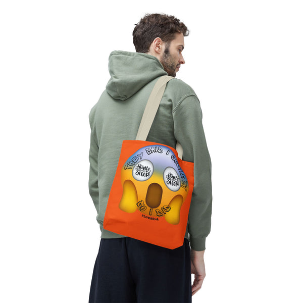 Hustle Mode Tote Bag - They Said I Couldn't
