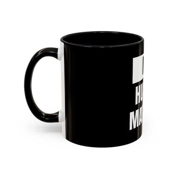 Hustle Mode Coffee Mug (11, 15oz) - My Hustle Matters (Gift)