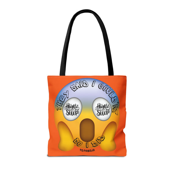 Hustle Mode Tote Bag - They Said I Couldn't