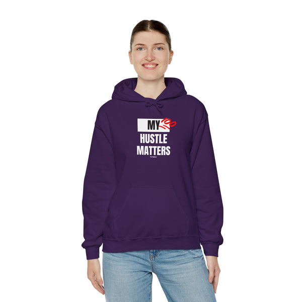 Hustle Mode Hoodie - My Hustle Matters