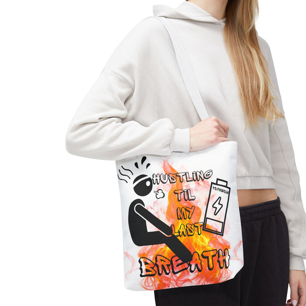 Hustle Mode Tote Bag - Last Breath