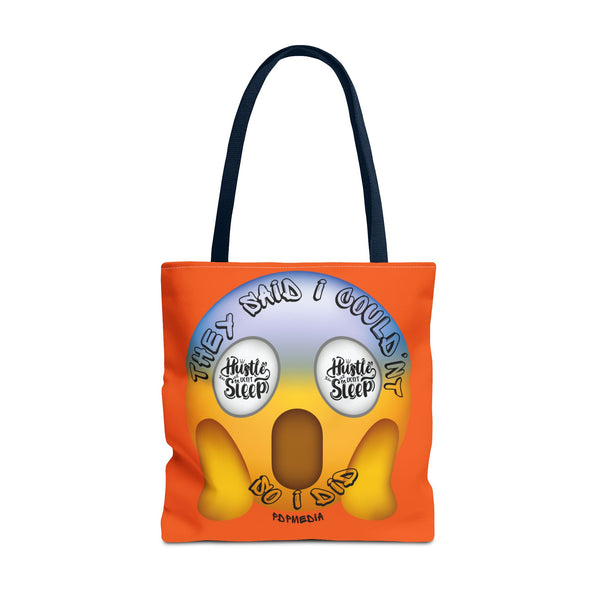 Hustle Mode Tote Bag - They Said I Couldn't