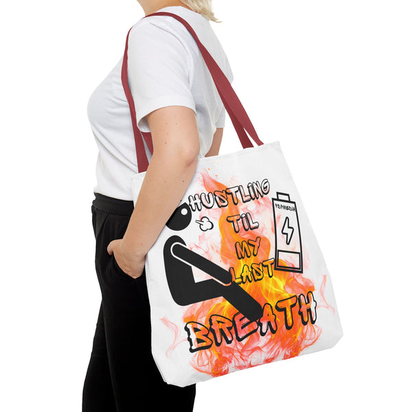 Hustle Mode Tote Bag - Last Breath