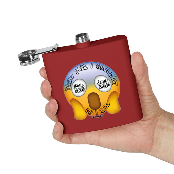 Flask, Hustle Mode - Stainless Steel 6oz (They Said I Couldn't)