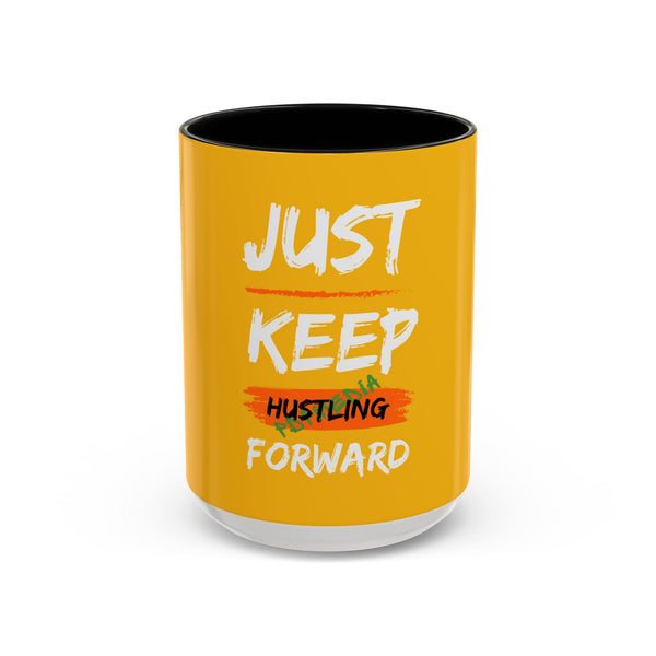 Hustle Mode Coffee Mug (11, 15oz) - Keep Moving Forward (Gift)