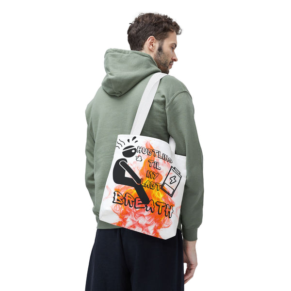Hustle Mode Tote Bag - Last Breath