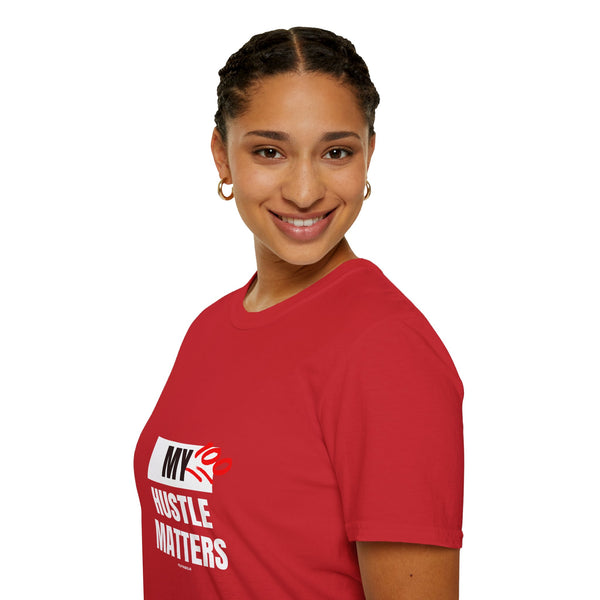 Hustle Mode Tees - My Hustle Matters
