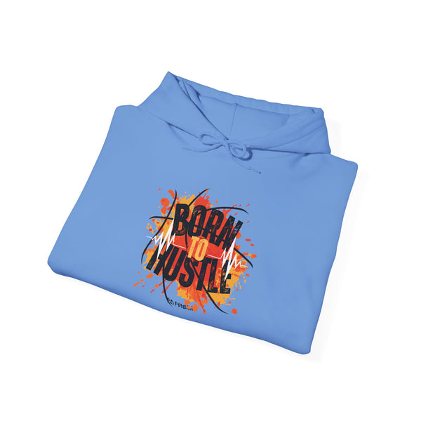 Hustle Mode Hoodie - Born To Hustle