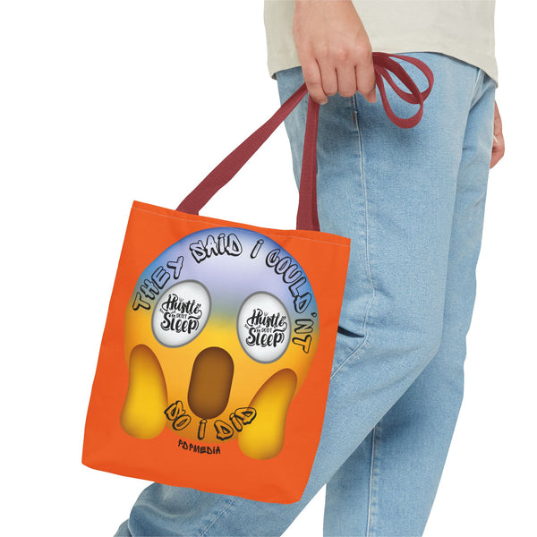 Hustle Mode Tote Bag - They Said I Couldn't