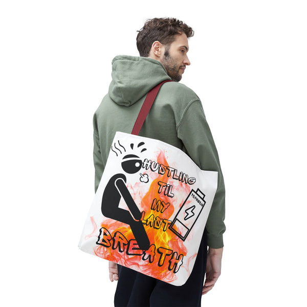 Hustle Mode Tote Bag - Last Breath