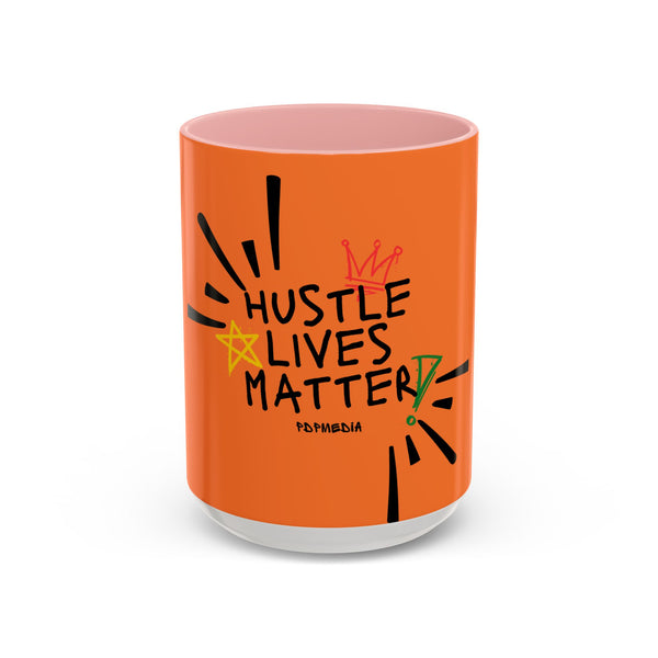 Hustle Mode Coffee Mug - Hustle Lives Matter (11, 15oz) (Gift)