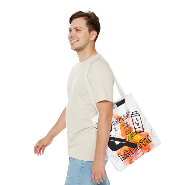 Hustle Mode Tote Bag - Last Breath
