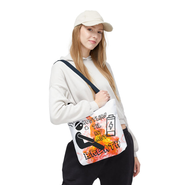 Hustle Mode Tote Bag - Last Breath