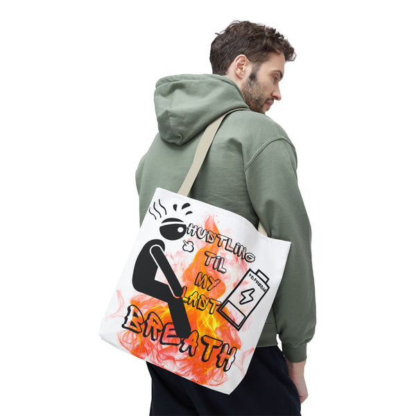 Hustle Mode Tote Bag - Last Breath