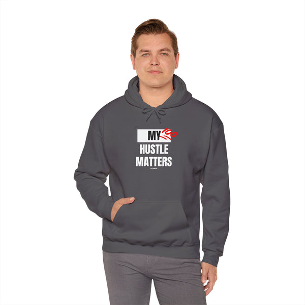 Hustle Mode Hoodie - My Hustle Matters