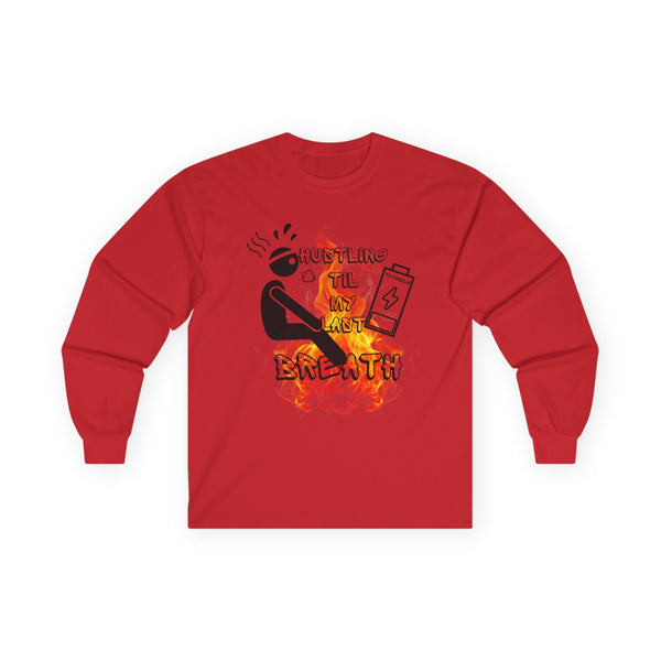 Hustle Mode Long Sleeve - Last Breath