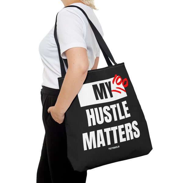 Hustle Mode Tote Bag - My Hustle Matters