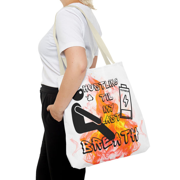 Hustle Mode Tote Bag - Last Breath
