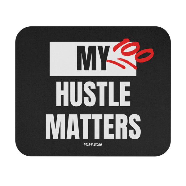 Hustle Mode Mouse Pad - My Hustle Matters (Gift)