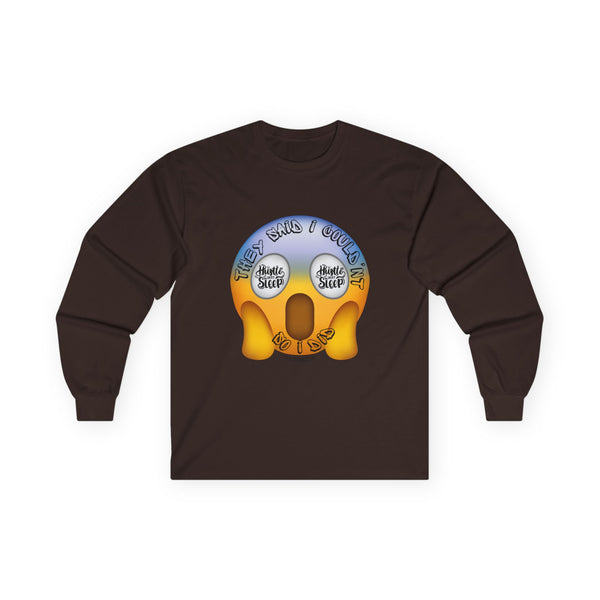 Hustle Mode Long Sleeve - They Said I Couldn't