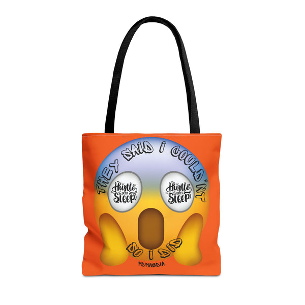 Hustle Mode Tote Bag - They Said I Couldn't