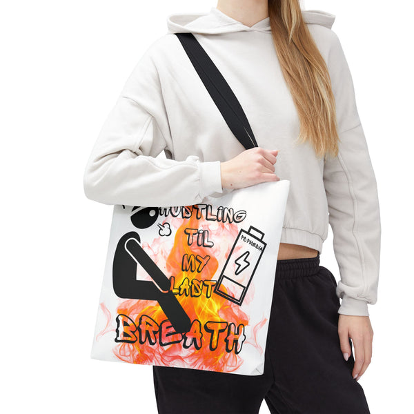 Hustle Mode Tote Bag - Last Breath