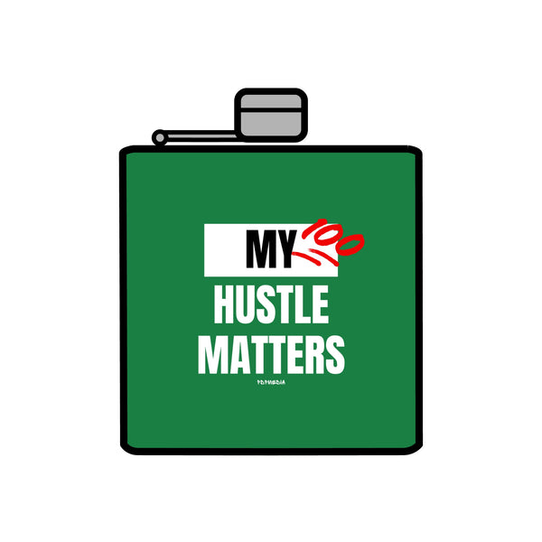 Flask, Hustle Mode - Stainless Steel 6oz (My Hustle Matters)