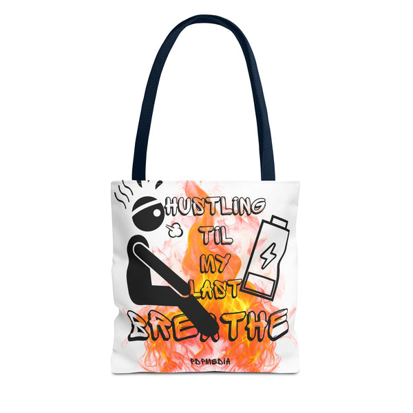 Hustle Mode Tote Bag - Last Breathe