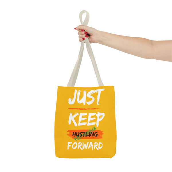 Hustle Mode Tote Bag - Keep Moving Forward