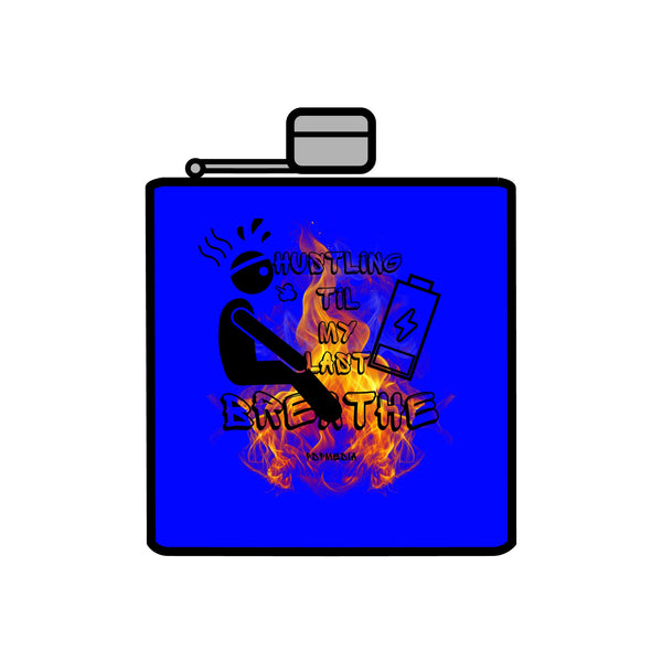 Flask, Hustle Mode - Stainless Steel 6oz (Last Breathe)