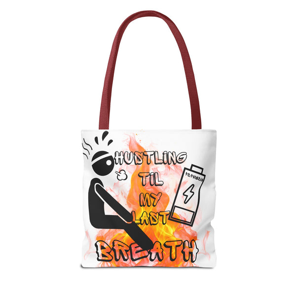 Hustle Mode Tote Bag - Last Breath