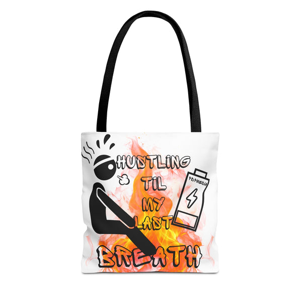 Hustle Mode Tote Bag - Last Breath