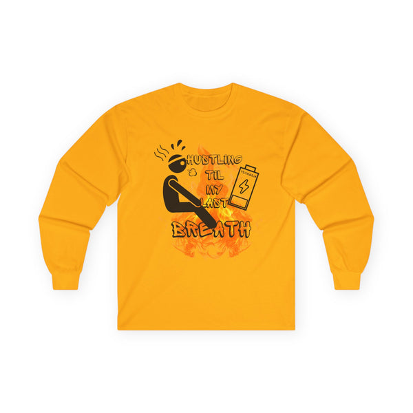Hustle Mode Long Sleeve - Last Breath