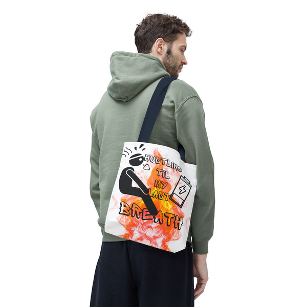 Hustle Mode Tote Bag - Last Breath