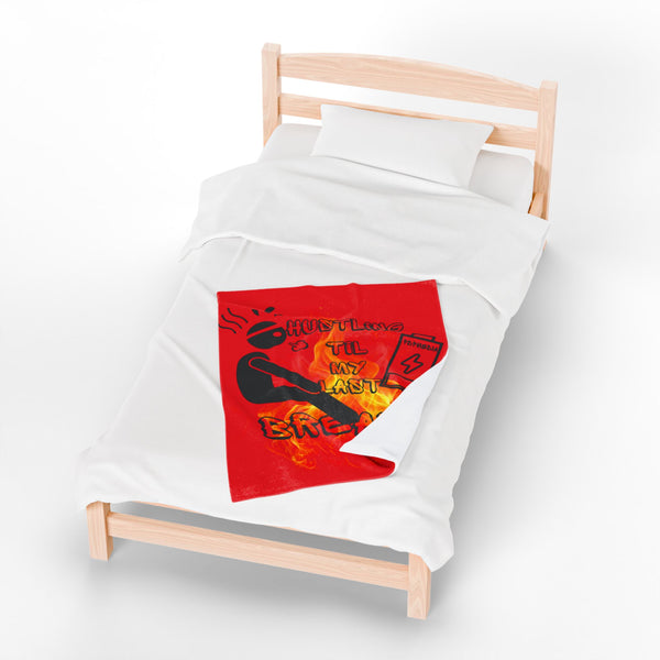 Hustle Mode Plush Blanket - Last Breath