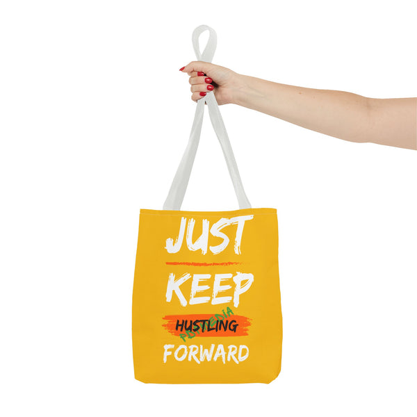 Hustle Mode Tote Bag - Keep Moving Forward