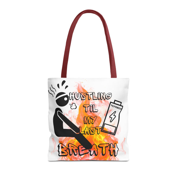 Hustle Mode Tote Bag - Last Breath
