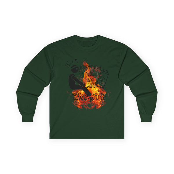 Hustle Mode Long Sleeve - Last Breath