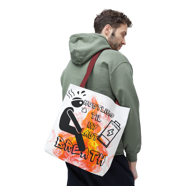 Hustle Mode Tote Bag - Last Breath