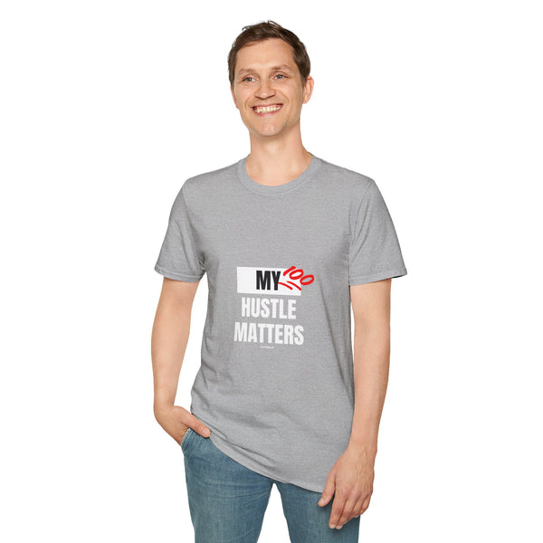 Hustle Mode Tees - My Hustle Matters