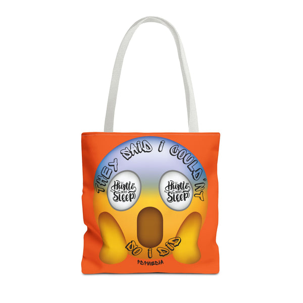 Hustle Mode Tote Bag - They Said I Couldn't