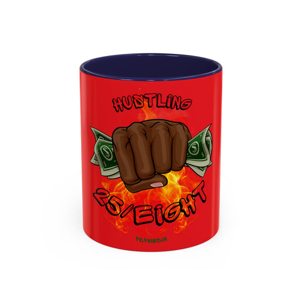 Hustle Mode Coffee Mug (11, 15oz) - Hustling 25/Eight (Gift)