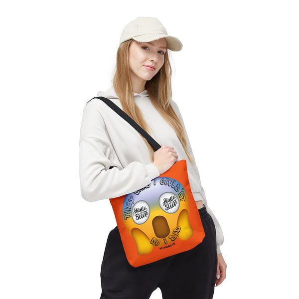 Hustle Mode Tote Bag - They Said I Couldn't