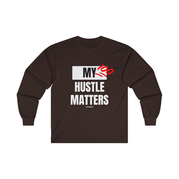 Hustle Mode Long Sleeve - My Hustle Matters